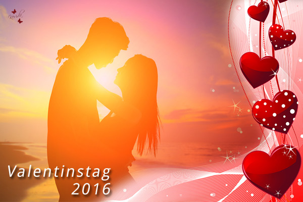 Valentinstag 2016 - sei dabei!